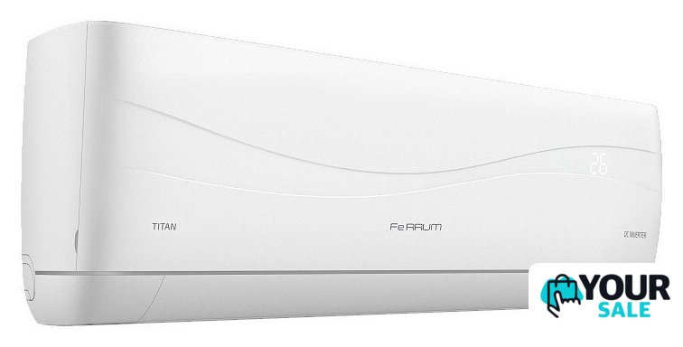 Кондиционер Ferrum Titan Full DC inverter iFIS07VR1/iFOS07VR1 - Изображение №3 — Интернет-магазин Your Sale